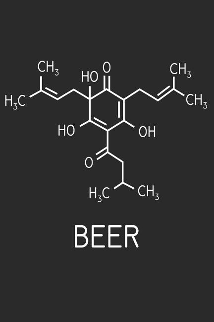 I love Beer: Notebook for Brewers and Beer Lovers by Journal, Brewer Lover Chemistry Beer