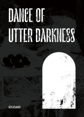 Dance of Utter Darkness by Cloak