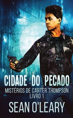 Cidade do Pecado by O'Leary, Sean