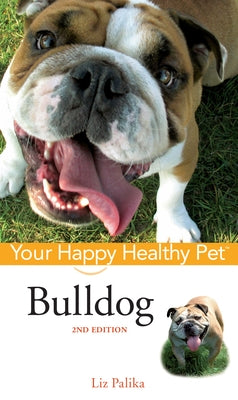 Bulldog [With DVD] by Palika, Liz