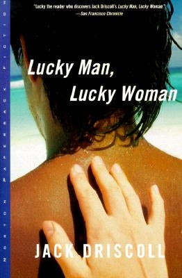 Lucky Man, Lucky Woman by Driscoll, Jack