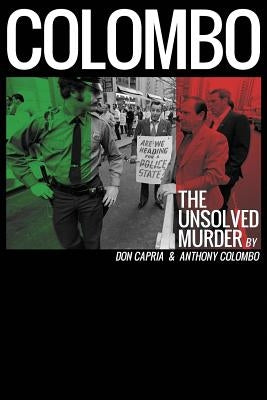 Colombo: The Unsolved Murder by Colombo, Anthony Edward