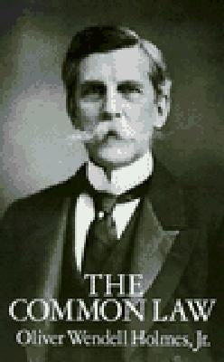 The Common Law by Holmes, Oliver Wendell