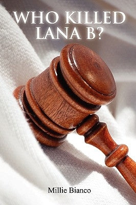 Who Killed Lana by Bianco, Millie