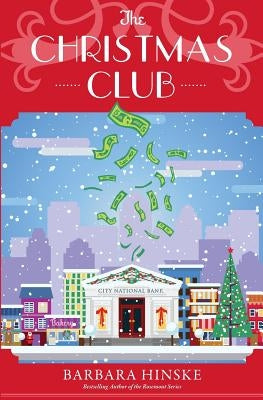 The Christmas Club by Hinske, Barbara