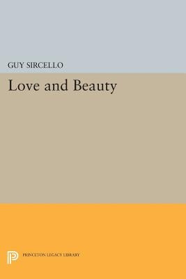 Love and Beauty by Sircello, Guy