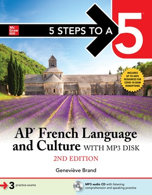 5 Steps to a 5: AP French Language and Culture with MP3 Disk, Second Edition by Brand, Genevieve