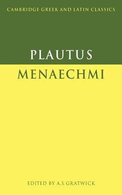 Plautus: Menaechmi by Plautus