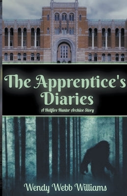 The Apprentice's Diaries by Williams, Wendy