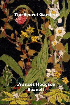 The Secret Garden by Burnett, Frances Hodgson