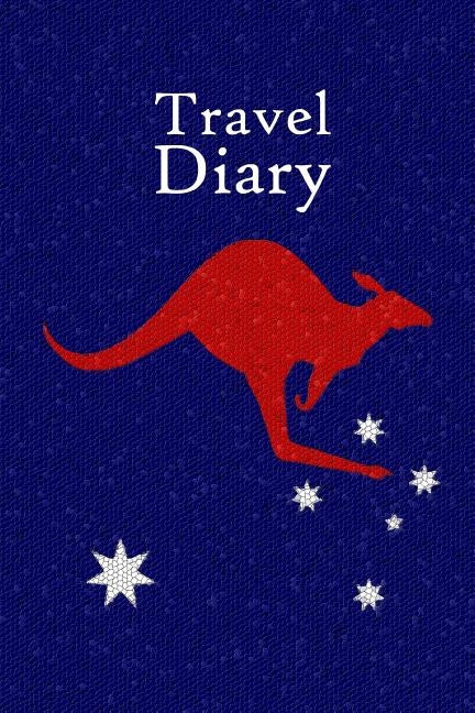 Travel Diary: Notebook to record the travel experiences in Australia I 124 pages checkered with table of contents by Travel Planner Journals