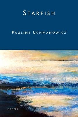 Starfish by Uchmanowicz, Pauline