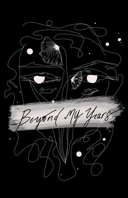 Beyond my years by Robinson, Jessica