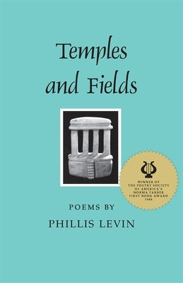 Temples and Fields by Levin, Phillis