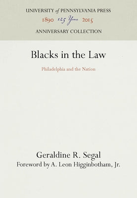 Blacks in the Law by Segal, Geraldine R.