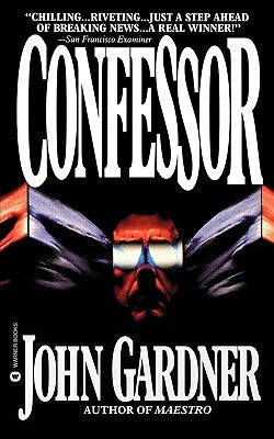 Confessor by Gardner, John