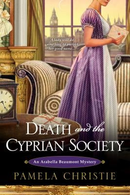 Death and the Cyprian Society by Christie, Pamela