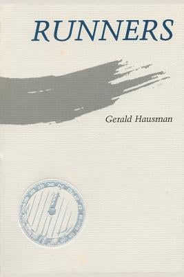 Runners: Poems by Hausman, Gerald