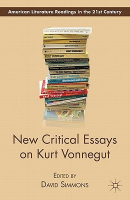 New Critical Essays on Kurt Vonnegut by Simmons, D.