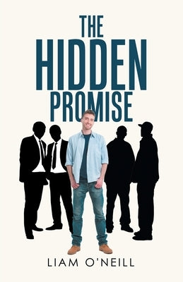 The Hidden Promise by O'Neill, Liam