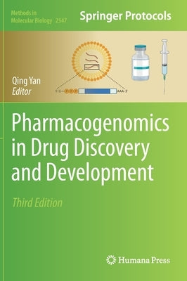 Pharmacogenomics in Drug Discovery and Development by Yan, Qing
