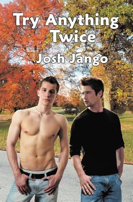 Try Anything Twice by Jango, Josh