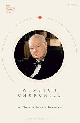 Winston Churchill by Catherwood, Christopher