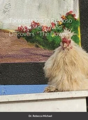 Taco gets lost in Ruidoso New Mexico and Discovers The Downs. by Michael, Rebecca