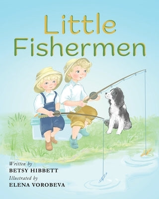 Little Fishermen by Hibbett, Betsy