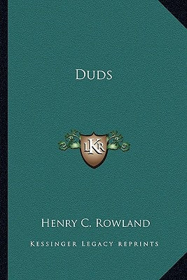 Duds by Rowland, Henry C.
