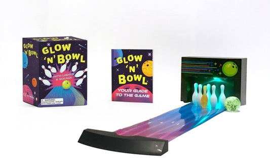 Glow 'n' Bowl: With Lights and Sound! by Farago, Andrew