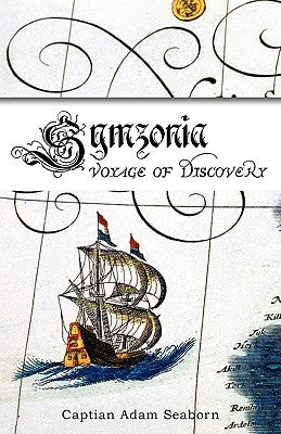 Symzonia: A Voyage of Discovery by Seaborn, Adam