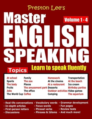 Preston Lee's Master English Speaking - Volume 1 - 4 by Preston, Matthew