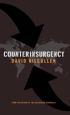 Counterinsurgency by Kilcullen, David