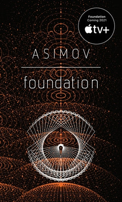 Foundation by Asimov, Isaac