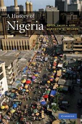 A History of Nigeria by Falola, Toyin