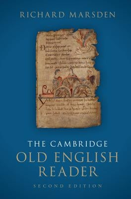 The Cambridge Old English Reader by Marsden, Richard