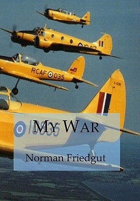 My War by Friedgut, Norman