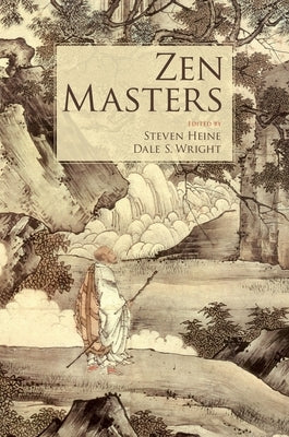 Zen Masters by Heine, Steven