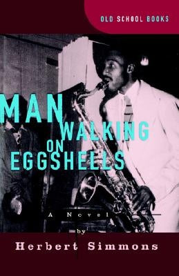 Man Walking on Eggshells by Simmons, Herbert