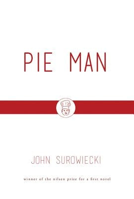 Pie Man by Surowiecki, John