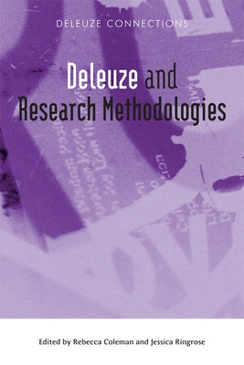Deleuze and Research Methodologies by Coleman, Rebecca