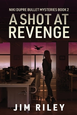 A Shot at Revenge by Riley, Jim