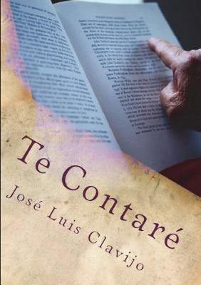 Te Contaré by Clavijo, Jos&#233; Luis