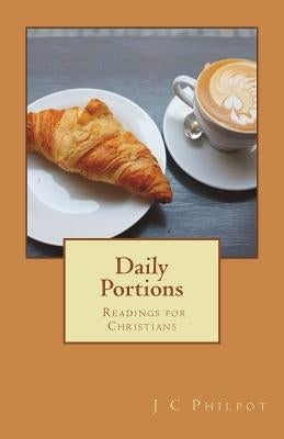 Daily Portions: Daily Readings for Christians by Pogson, Noel P.