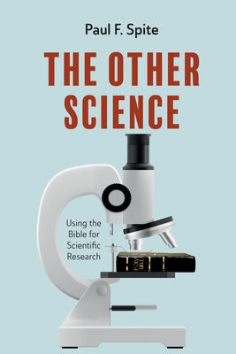 The Other Science by Spite, Paul F.