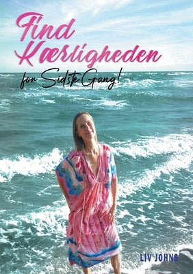 Find Kærligheden - for sidste gang by Johns, LIV