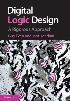 Digital Logic Design by Even, Guy