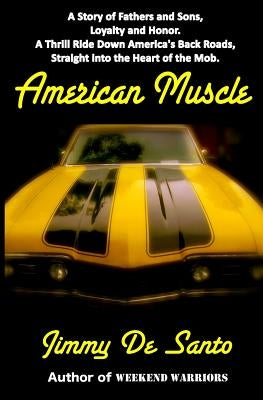 American Muscle by De Santo, Jimmy
