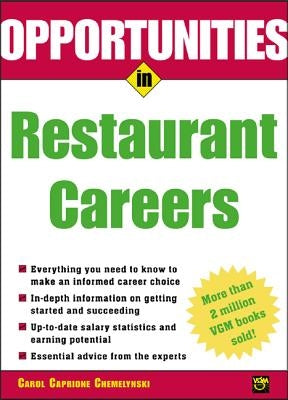 Opportunities in Restaurant Careers by Chemelynski, Carol
